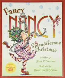 9780062847263-0062847260-Fancy Nancy: Splendiferous Christmas: A Christmas Holiday Book for Kids