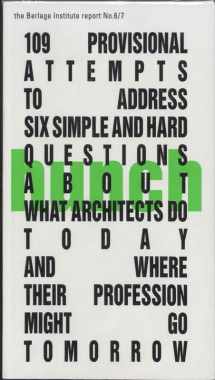 9789080536265-9080536261-Hunch 6/7: 109 Provisional Attempts to Address Six Simple And Hard Questions About What Architects Do Today And Where Their Profession Might Go Tomorrow
