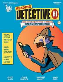9781601448231-1601448236-Reading Detective B1 Workbook - Using Higher-Order Thinking to Improve Reading Comprehension (Grades 7-8)