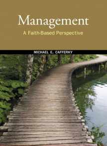 9780136058342-0136058345-Management: A Faith-Based Perspective