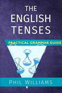 9780993180804-0993180809-The English Tenses Practical Grammar Guide