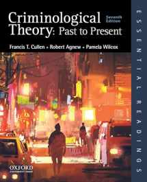 9780197619315-0197619312-Criminological Theory: Past to Present (Essential Readings)