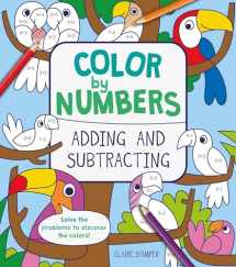 9781788285148-178828514X-Color by Numbers: Adding and Subtracting