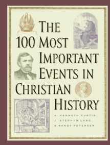 9780800756444-0800756444-The 100 Most Important Events in Christian History