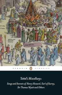 9780141192048-0141192046-Tottel's Miscellany: Songs and Sonnets of Henry Howard, Earl of Surrey, Sir Thomas Wyatt and Others (Penguin Classics)
