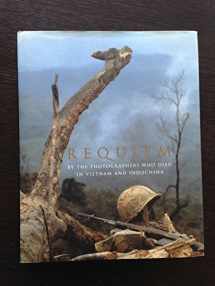 9780679456575-0679456570-Requiem: By the Photographers Who Died in Vietnam and Indochina