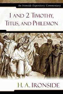 9780825429224-0825429226-1 and 2 Timothy, Titus, and Philemon (Ironside Expository Commentaries)
