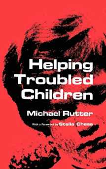 9780306309694-0306309696-Helping Troubled Children