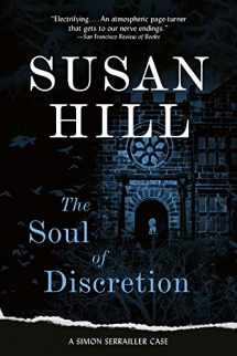 9781468312997-1468312995-The Soul of Discretion: A Chief Superintendent Simon Serrailler Mystery (Simon Serrailler Crime Novels (Paperback))