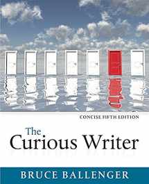 9780134120706-0134120701-The Curious Writer, Concise Edition (5th Edition)