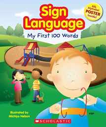9780545056571-0545056578-Sign Language: My First 100 Words