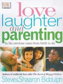 9780751308518-075130851X-Love, Laughter and Parenting