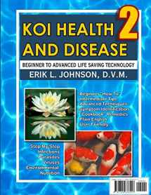 9781304836557-130483655X-Koi Health & Disease: Everything You Need To Know 2nd Edition