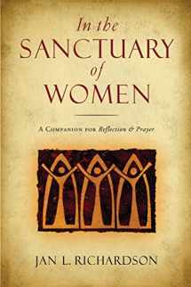 9780835810302-0835810305-In the Sanctuary of Women: A Companion for Reflection and Prayer