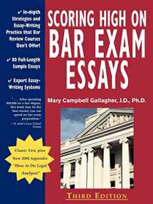 9780970608819-0970608810-Scoring High on Bar Exam Essays: In-Depth Strategies and Essay-Writing That Bar Review Courses Don't Offer, with 80 Actual State Bar Exams Questions a