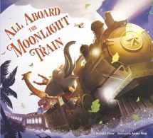 9780525645436-0525645438-All Aboard the Moonlight Train