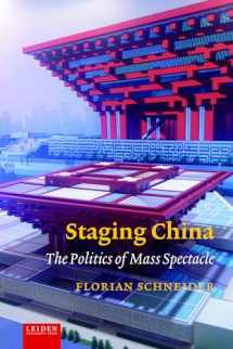 9789087283247-9087283245-Staging China: The Politics of Mass Spectacle