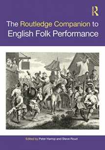 9780367279929-0367279924-The Routledge Companion to English Folk Performance (Routledge Companions)