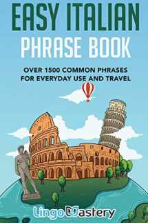 9781951949068-1951949064-Easy Italian Phrase Book: Over 1500 Common Phrases For Everyday Use And Travel
