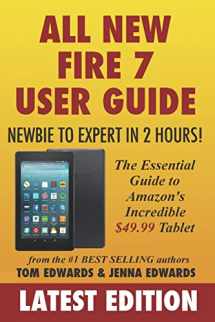 9781519139870-151913987X-All-New Fire 7 User Guide - Newbie to Expert in 2 Hours!: The Essential Guide to Amazon's Incredible $49.99 Tablet