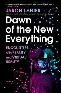 9781250097408-1250097401-Dawn of the New Everything: Encounters with Reality and Virtual Reality