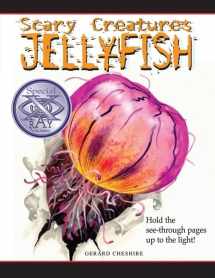 9780531204467-0531204464-Jellyfish (Scary Creatures (Hardcover))