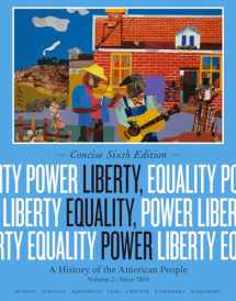 9781133947745-1133947743-Liberty, Equality, Power: A History of the American People, Volume II: Since 1863, Concise Edition