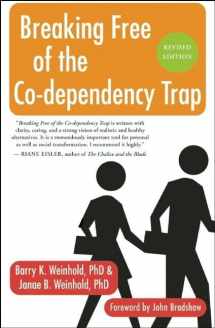 9781577316145-1577316142-Breaking Free of the Co-Dependency Trap