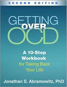 9781462533589-1462533582-Getting Over OCD: A 10-Step Workbook for Taking Back Your Life (The Guilford Self-Help Workbook Series)