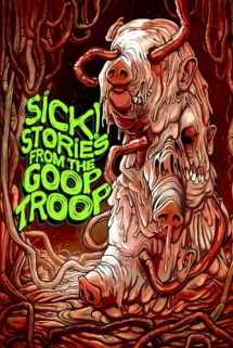 9781998851249-1998851249-Sick!: Stories From the Goop Troop (DarkLit Books)