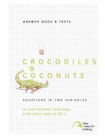 9780982136348-098213634X-Crocodiles & Coconuts: Answer Book & Tests