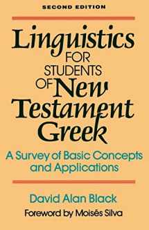 9780801020162-0801020166-Linguistics for Students of New Testament Greek: A Survey of Basic Concepts and Applications