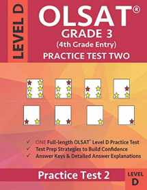 9781948255691-1948255693-OLSAT Grade 3 (4th Grade Entry) Level D: Practice Test Two Gifted and Talented Prep Grade 2 for Otis Lennon School Ability Test