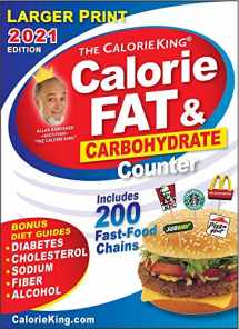 9781930448780-1930448783-CalorieKing 2021 Larger Print Calorie, Fat & Carbohydrate Counter