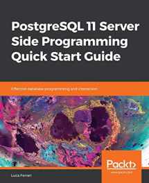 9781789342222-1789342228-PostgreSQL 11 Server Side Programming Quick Start Guide