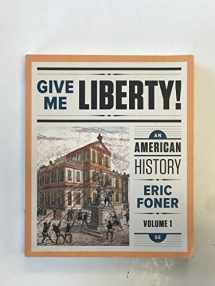 9780393614121-0393614123-Give Me Liberty!: An American History