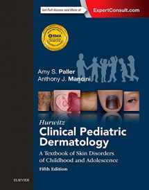 9780323244756-0323244750-Hurwitz Clinical Pediatric Dermatology: A Textbook of Skin Disorders of Childhood and Adolescence