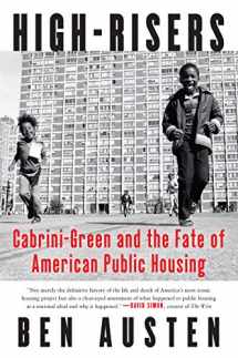 9780062235077-0062235079-High-Risers: Cabrini-Green and the Fate of American Public Housing