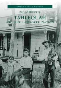 9780738507828-0738507822-Tahlequah and the Cherokee Nation (OK) (Voices of America)