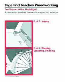 9781561588343-1561588342-Tage Frid Teaches Woodworking: Book 1: Joinery