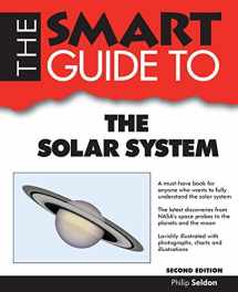 9781937636739-1937636739-The Smart Guide to the Solar System (Smart Guides)