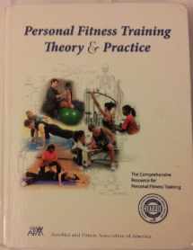 9780977710201-0977710203-Personal Fitness Training: Theory & Practice