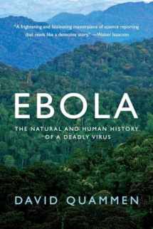 9780393351552-0393351556-Ebola: The Natural and Human History of a Deadly Virus