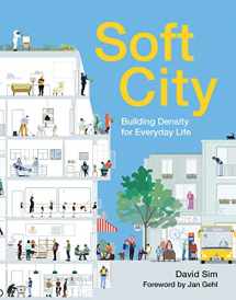 9781642830187-1642830186-Soft City: Building Density for Everyday Life