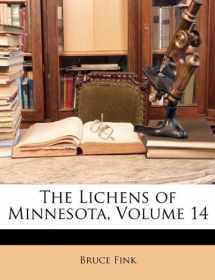 9781149044957-1149044950-The Lichens of Minnesota, Volume 14