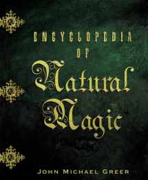 9780738706740-0738706744-Encyclopedia of Natural Magic