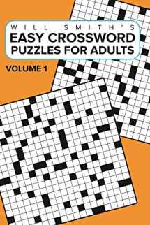 9781367957077-1367957079-Easy Crossword Puzzles For Adults - Volume 1: ( The Lite & Unique Jumbo Crossword Puzzle Series )