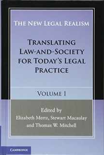 9781107071131-1107071135-The New Legal Realism: Volume 1: Translating Law-and-Society for Today's Legal Practice