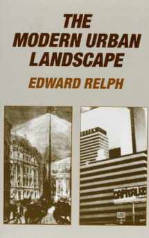 9780801835605-0801835607-The Modern Urban Landscape: 1880 to the Present