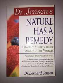 9780658002724-0658002724-Dr. Jensen's Nature Has a Remedy : Healthy Secrets From Around the World